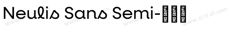 Neulis Sans Semi字体转换